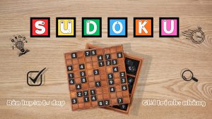 Sudoku dễ và khó khác nhau chỗ nào?
